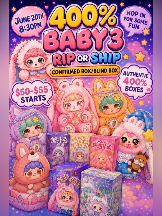 Baby Three Other - PLEASE LIKE MY FLYER!Rip or Ship BB3 400% Blind/confirmed box,JUNE 20TH 8:30PM